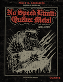 No Speed Limit : Québec Metal